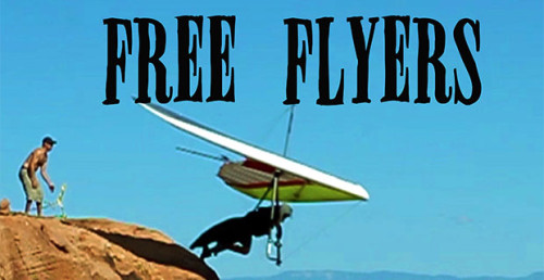Free Flyers: A hang gliding movie by Tony Ritter Free Flyers: A hang gliding movie by Tony Ritter